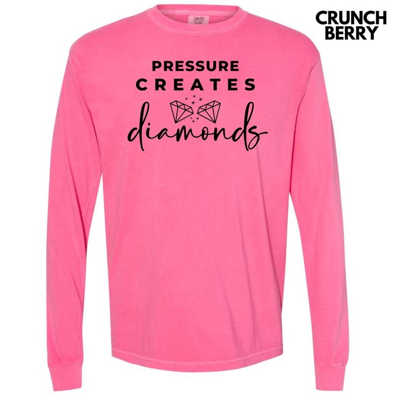 Pressure Creates Diamonds Long Sleeve Comfort Colors T-Shirt 'NLB Hoodie Sweatshirt | PrintMintTees.com