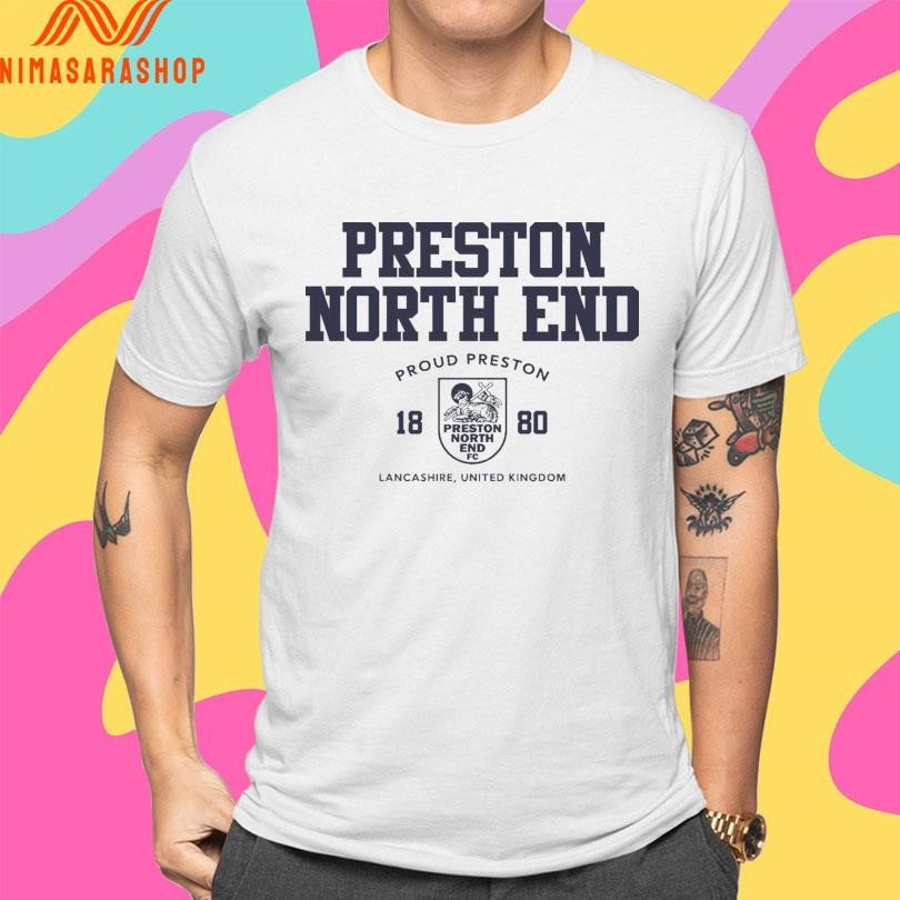 Preston North End Proud Preston Lancashire United Kingdom 1880 Shirts
