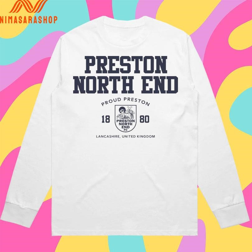 Preston North End Proud Preston Lancashire United Kingdom 1880 Shirts