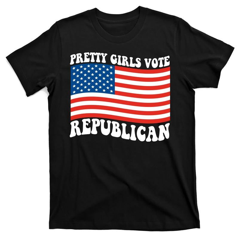 Pretty Girls Vote Republican USA United States of America Flag Unisex 100% High quality T-Shirt Hoodie Sweatshirt