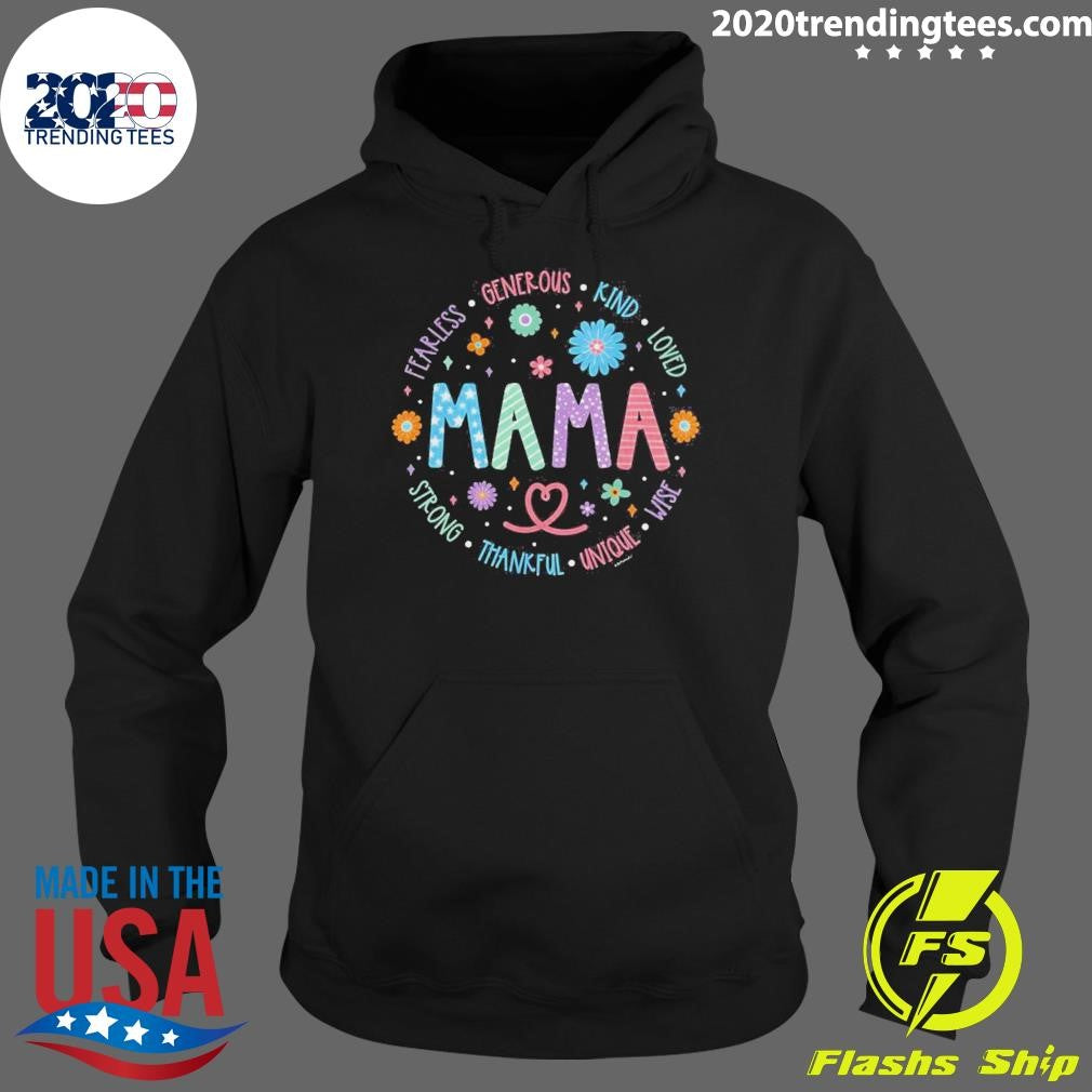 Pretty Mama Fearless Generous Kind Loved Shirt