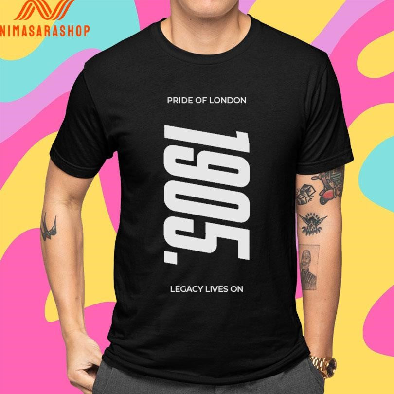 Pride Of London Legacy Lives On 1905 Shirts