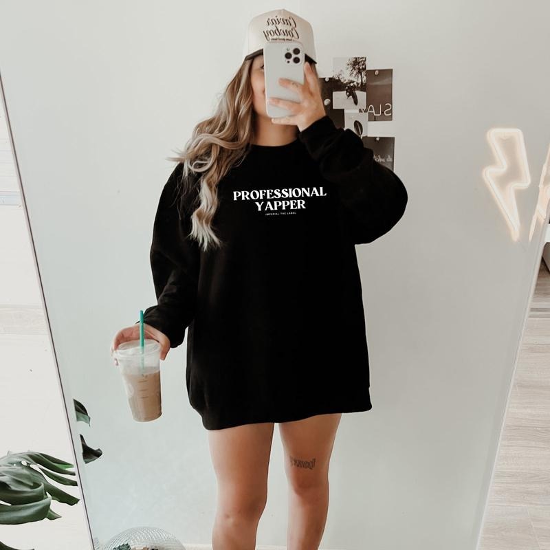 Professional Yapper - Talk Lovers, Confident Vibes, Funny Relatable Statement
