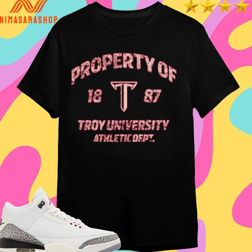 Property Of Troy University Athletic Dept Shirts