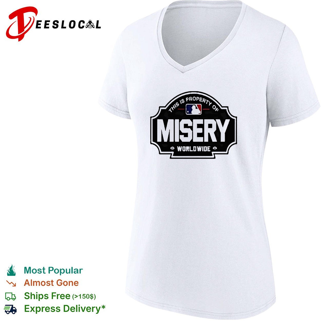Property of misery worldwide shirt