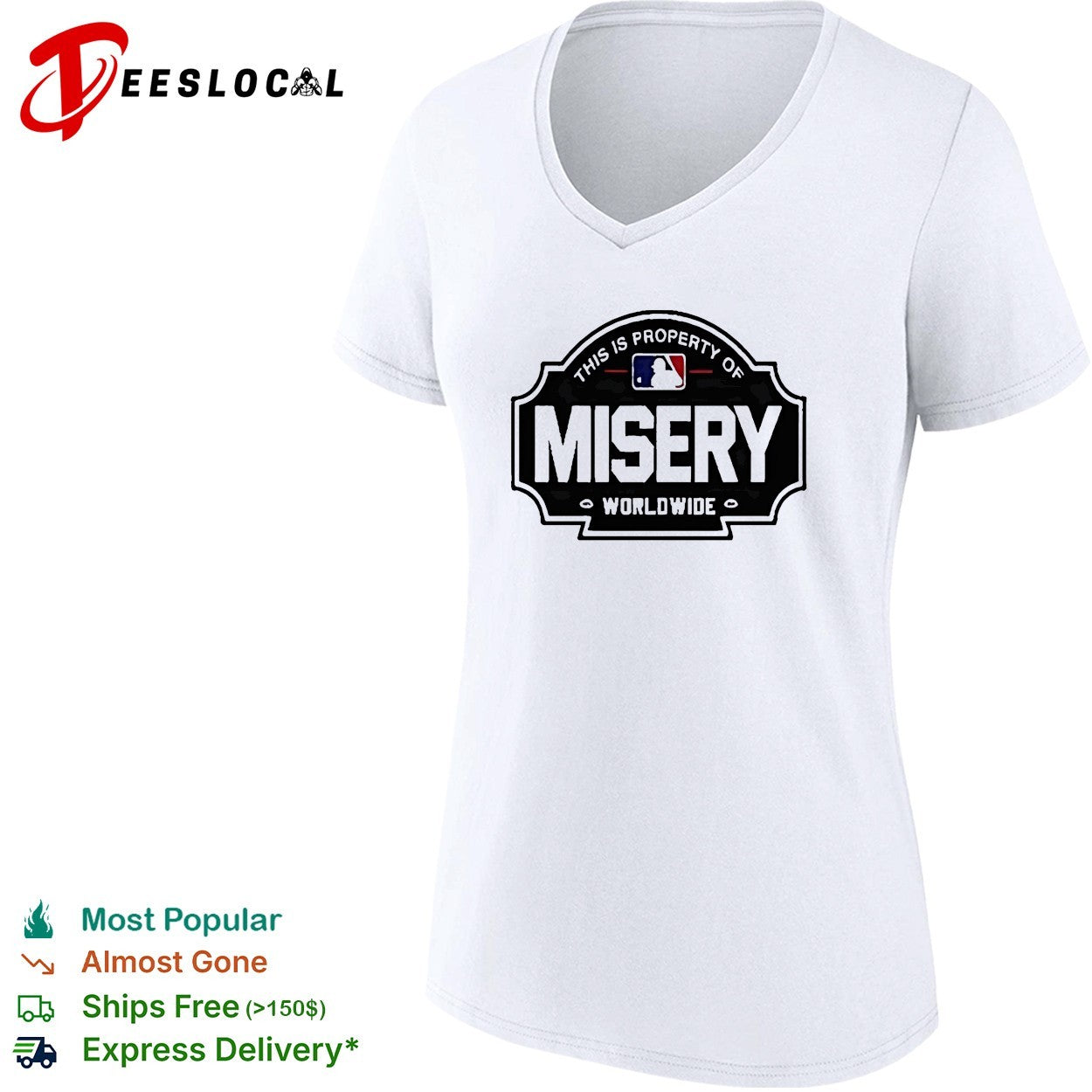 Property of misery worldwide shirt
