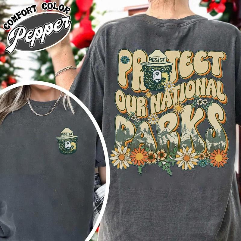 Protect Our National Parks 2 Sides Comfort Color T-Shirt, Subtle Anti Jump Sweatshirt, Respect The Local Wildlife Hoodie,...