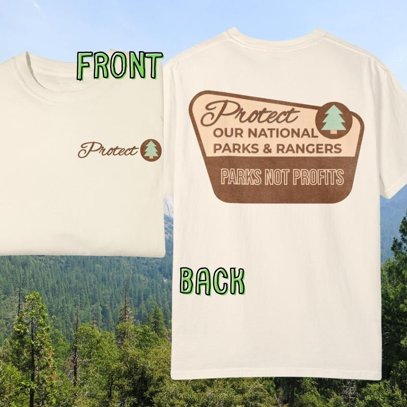 Protect Our Parks 2 Sides T-Shirt Version 2, National Parks Support Sweatshirt, Protect Park Rangers Hoodie, Parks Not...