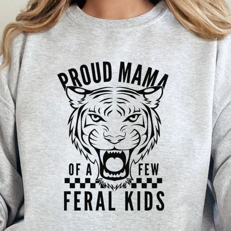 Proud Mama Feral Kids Unisex NuBlend Crew Sweatshirt MAMA SWEATSHIRT Shirt Hoodie | PrintMintTees.com