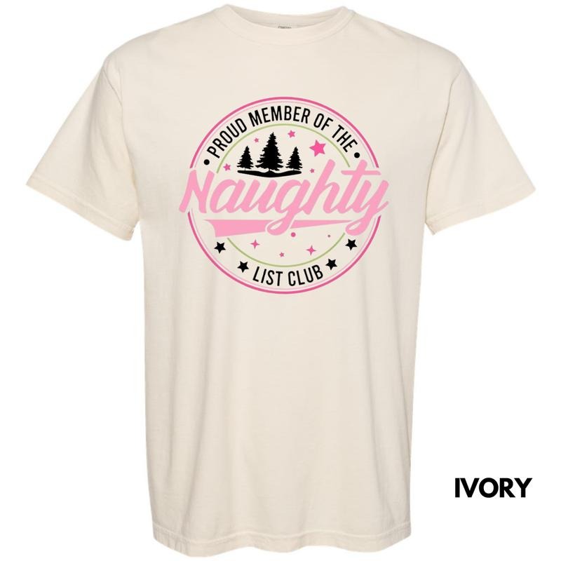 Proud Member Of The Naughty List Comfort Colors T-Shirt Hoodie Sweatshirt | PrintMintTees.com