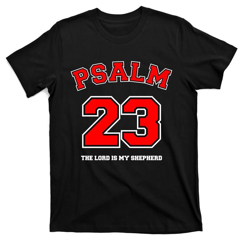 Psalm 23 The Lord Is My Shepherd Bible Verse Christian Jesus Faith Jersey T-Shirt Hoodie Sweatshirt | PrintMintTees.com