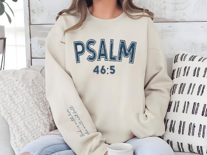 Psalm 46 Bible Verse Sleeve Crewneck Sweatshirt God Is With Her Bible Quote Faith Christian Crewneck Long Sleeve Shirt Hoodie