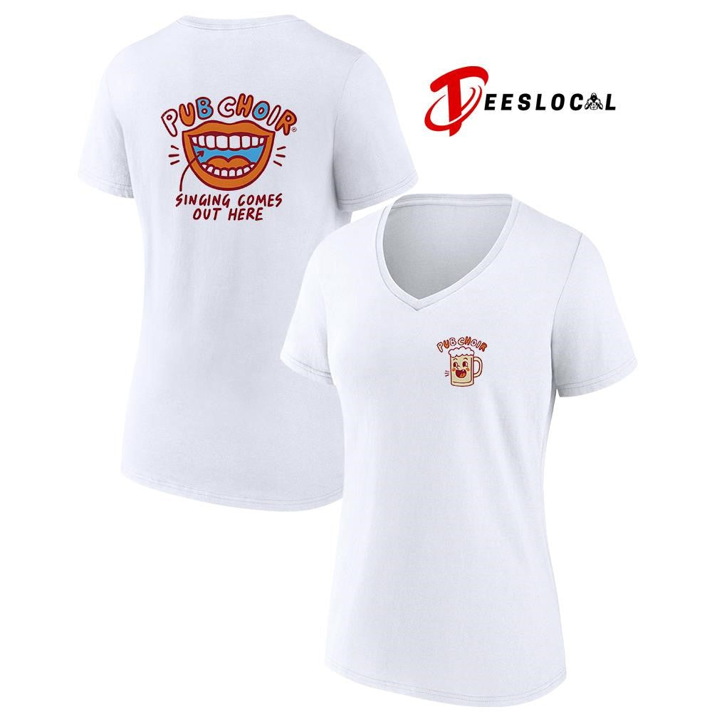 Pub Choir singing comes out here mouth art shirt