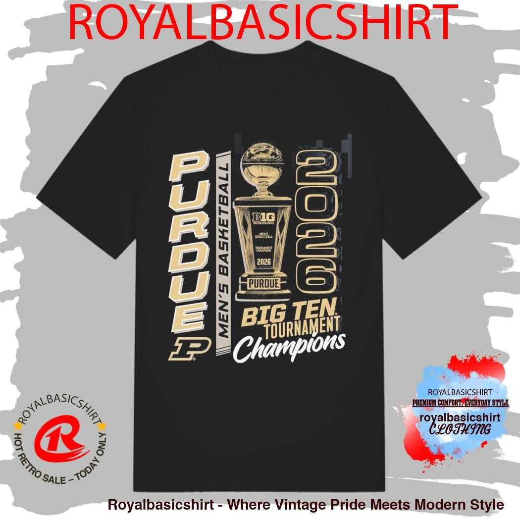 Purdue Boilermakers Men’s Basketball 2026 Big Ten Tournament Champions Trophy T-Shirt