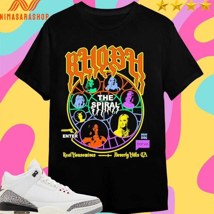 RHOBH The Spiral Enter Real Housewives Beverly Hills Ca Shirts