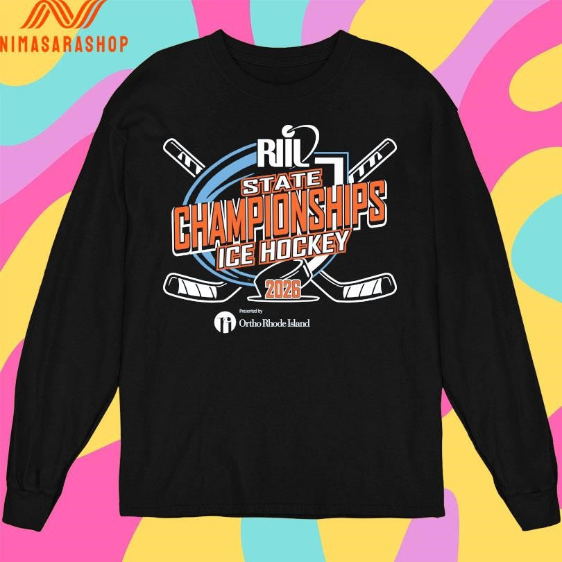RIIL State Championships Ice Hockey 2026 Ortho Rhode Island Shirts