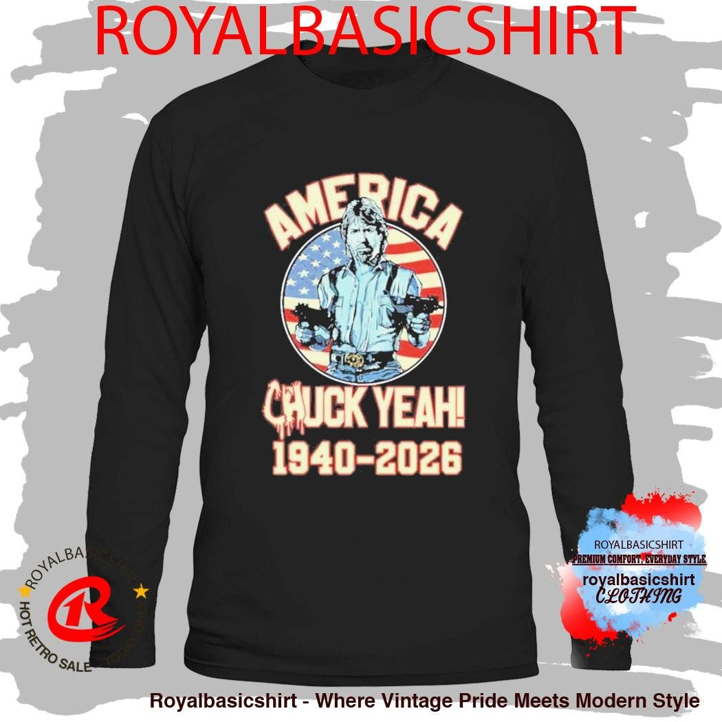 RIP Chuck Norris Death 1940 2026 America Chuck Yeah T-Shirt