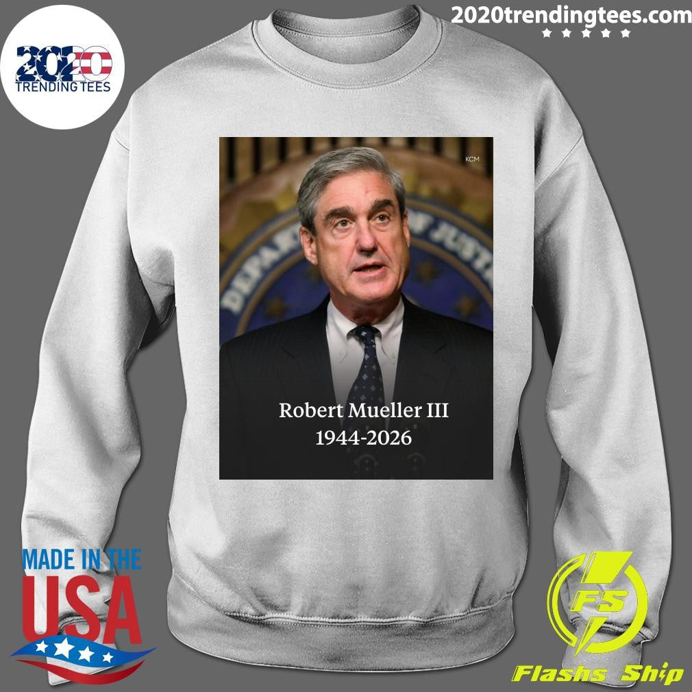 RIP former FBI Director Robert Mueller III 1944-2026 Shirt