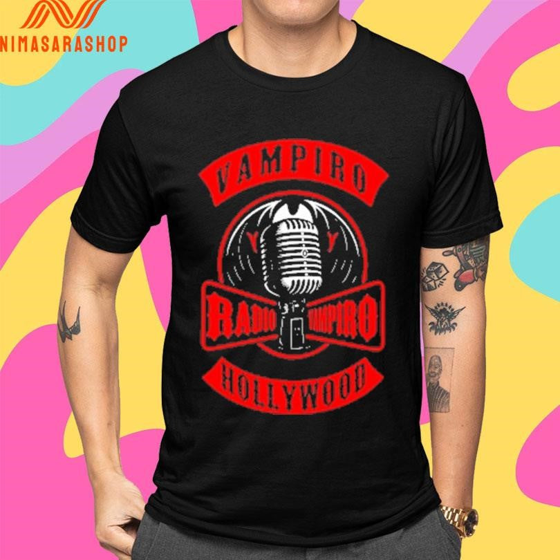 Radio Vampiro Vampiro Hollywood Shirts
