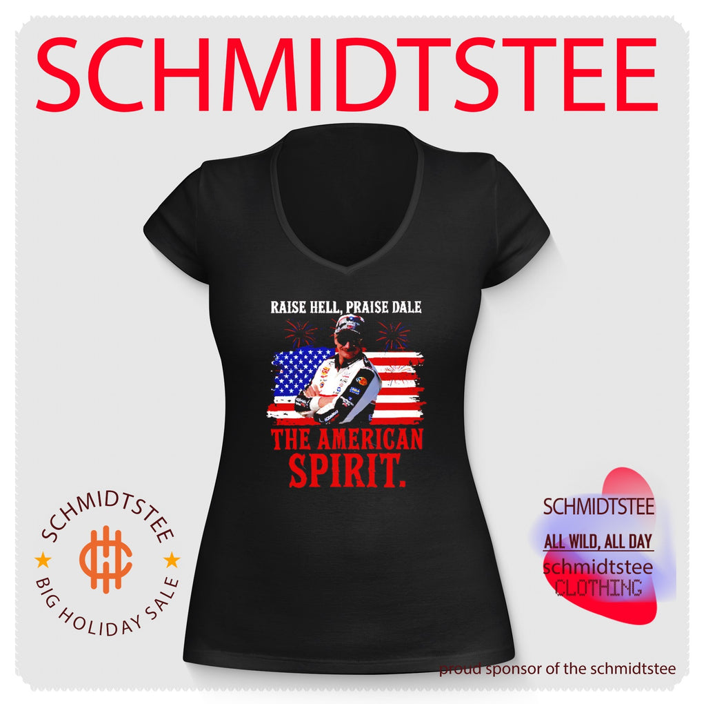 Raise Hell Praise Dale American Spirit Vintage Racing Legend Patriotic 4th of July shirt