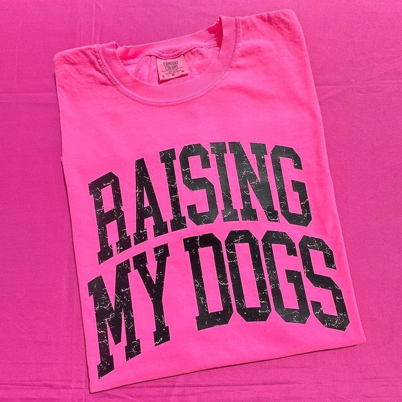 Raising My Dogs Comfort Colors T-Shirt 'NLB' Hoodie Sweatshirt | PrintMintTees.com