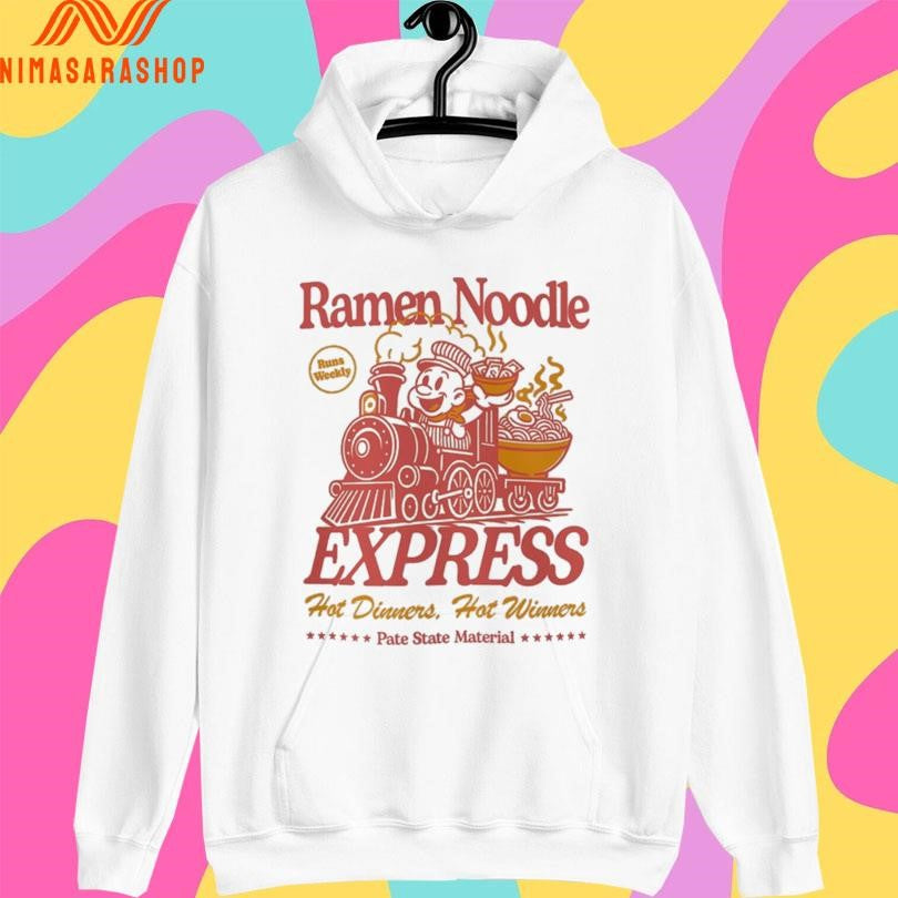 Ramen Noodle Express Hot Dinners Hot Winners Pate State Material Shirts