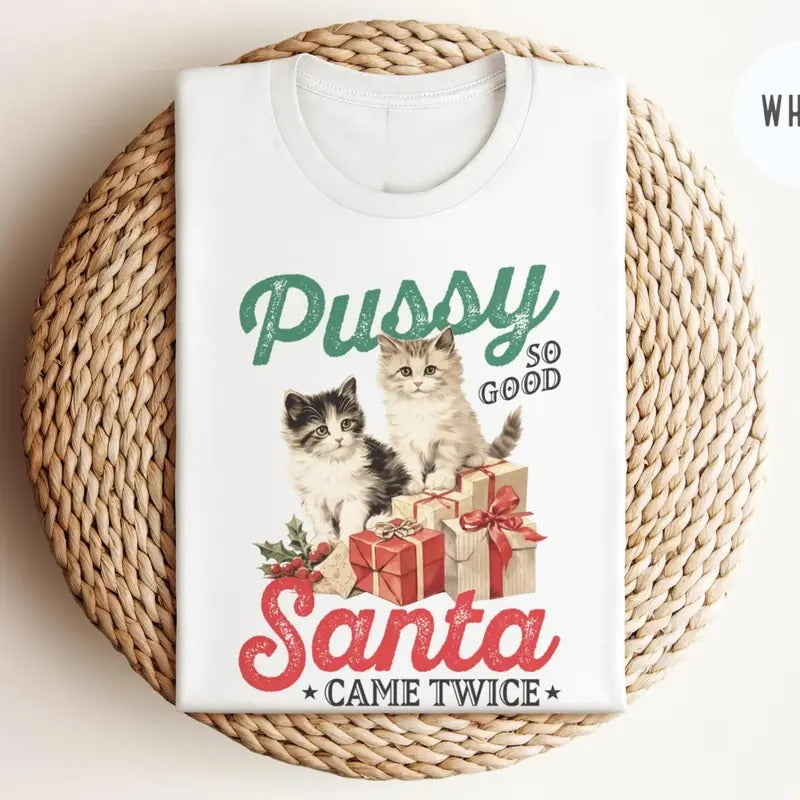 Raunchy Christmas Cat Shirt, Inappropriate Shirts for Women, Unhinged TShirt, Offensive T Shirts, Funny Gag Gift Hoodie...
