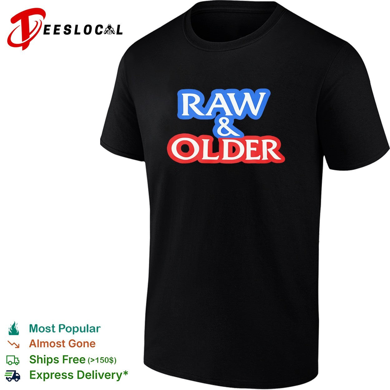 Raw and older shirt