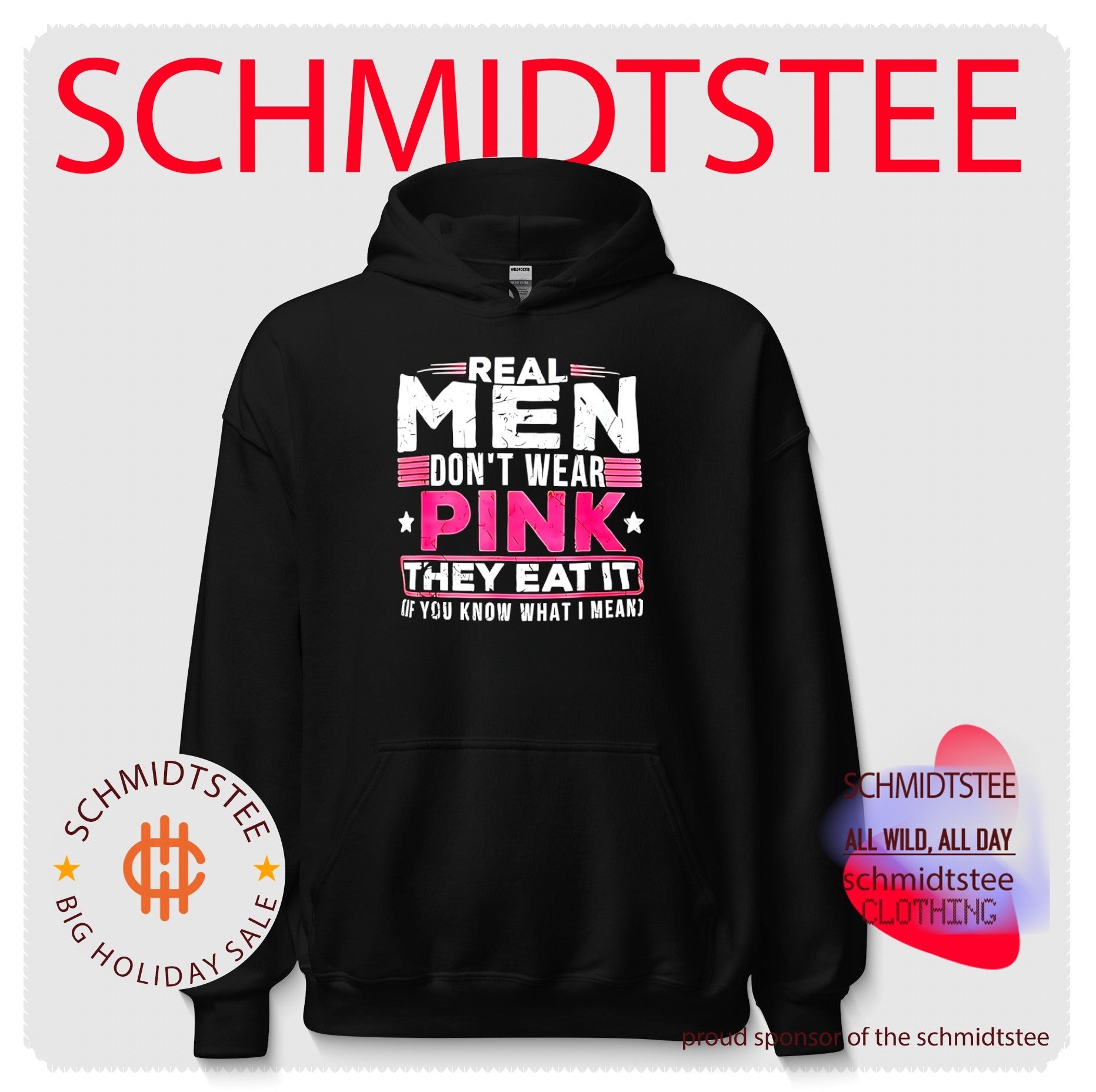 Real men don’t wear pink they eat it if you know what I mean shirt