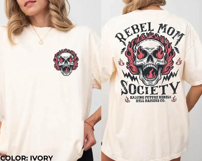 Rebel Mom Society Comfort Colors Shirt, Skull Graphic Tee, Christmas Gift Hoodie Sweatshirt | PrintMintTees.com