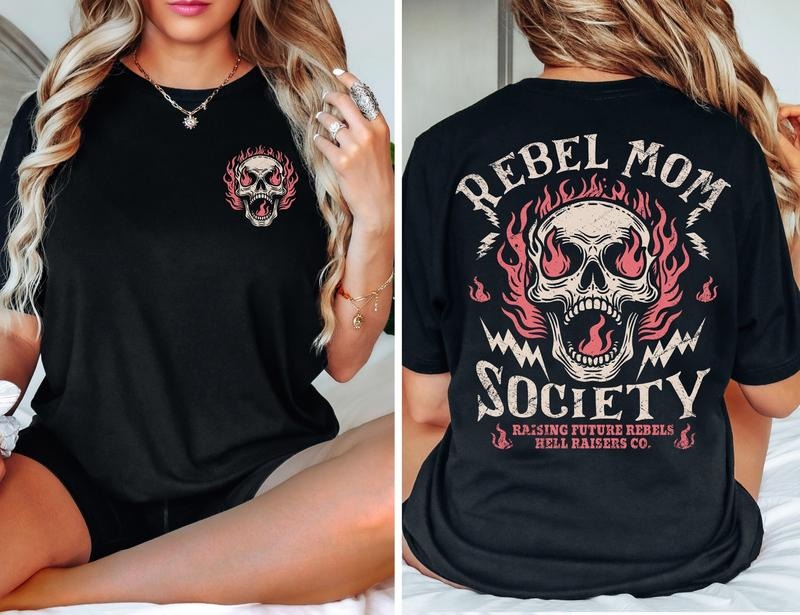 Rebel Mom Society Shirt Motherhood Shirt Cool Mom Mama Shirt Front Back Print Shirt New Mom Shirt Hoodie Sweatshirt
