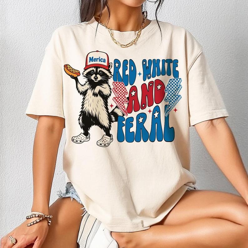 Red White And Feral Shirt, Funny USA Shirt, Funny Raccoon tee, 4th Of July, Feral, Hotdog Raccoon menswear, crewneck...