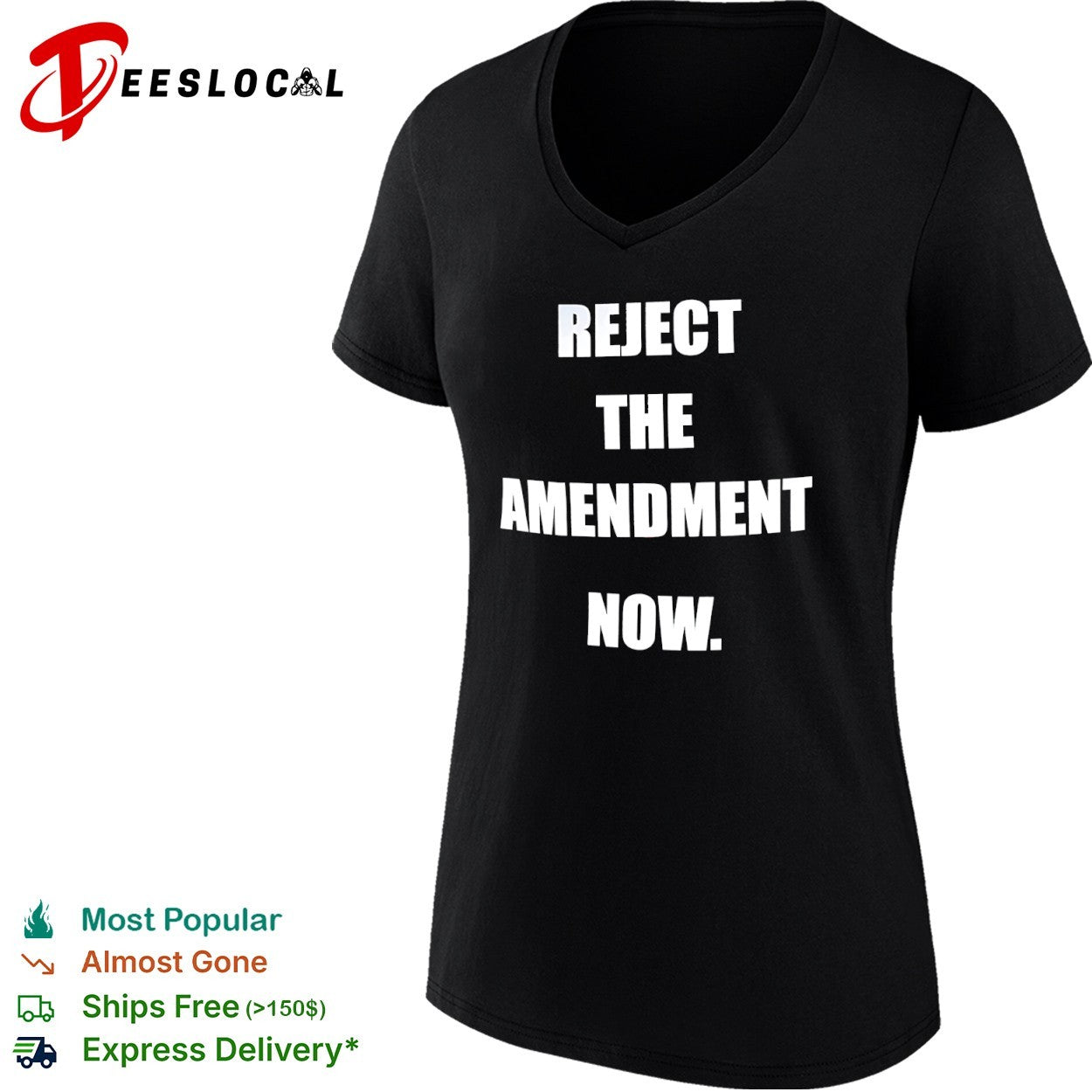Reject the amendment now protest statement shirt