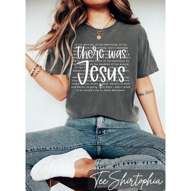 Religious Shirt, There was Jesus Shirt, Christian Shirt, Bible Verse Shirt, Faith Shirt, Womens Christian Tee T43 Hoodie...