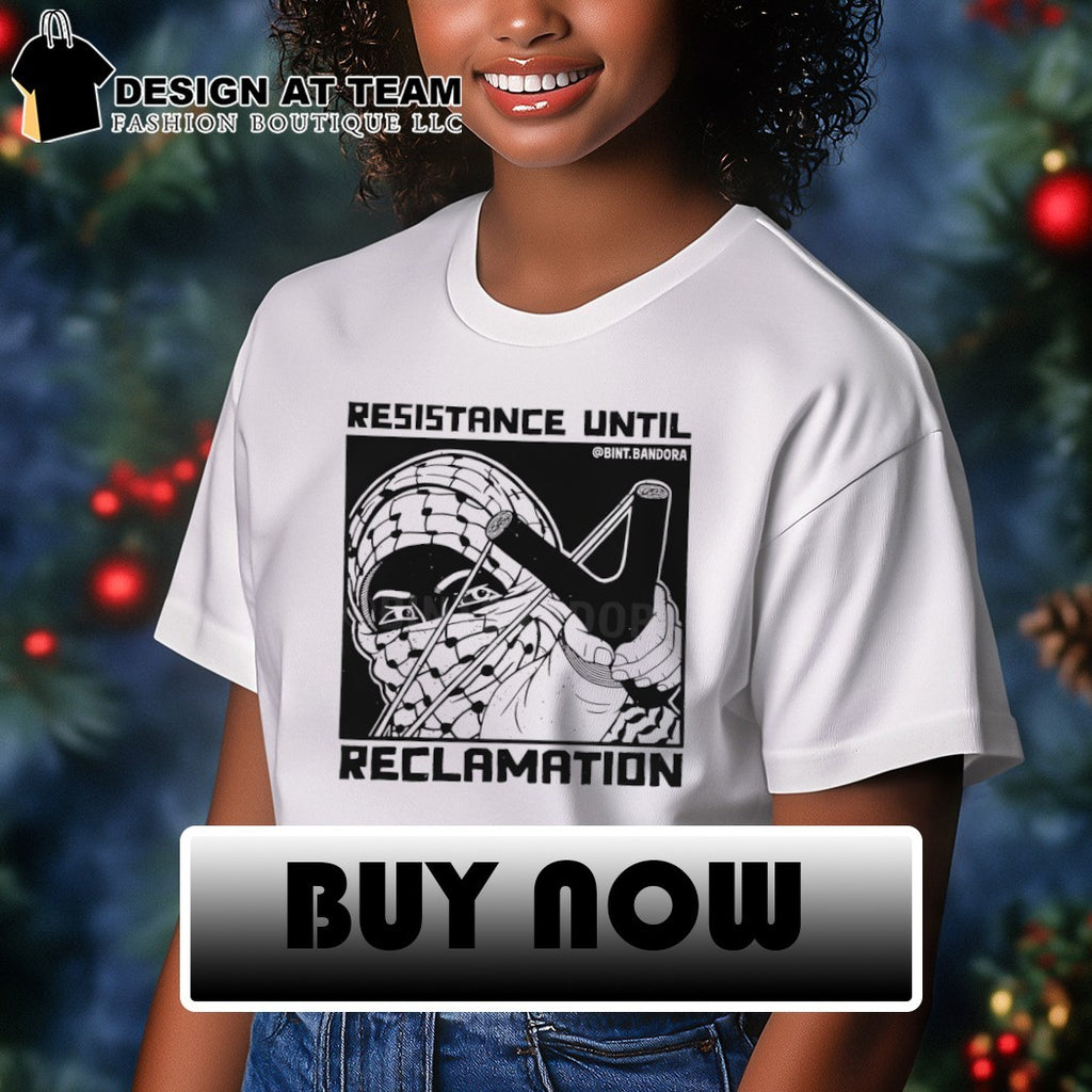 Resistance Until Reclamation Keffiyeh Palestine shirt
