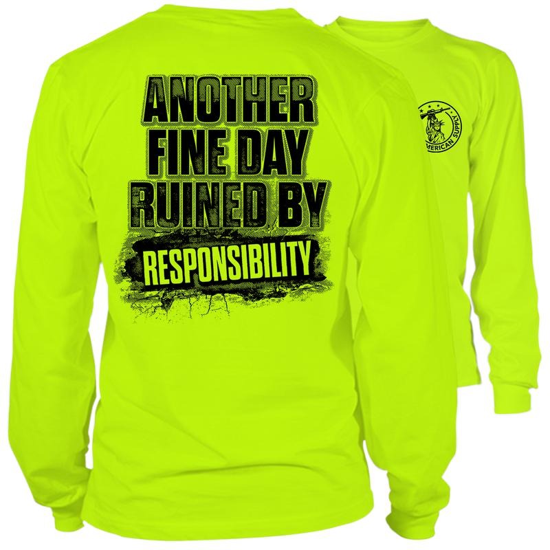 Responsibility Long Sleeve High Visibility Work Cotton Poly Blend Funny Sarcastic Blue Collar Workers T-Shirts, Hoodie, Sweatshirt