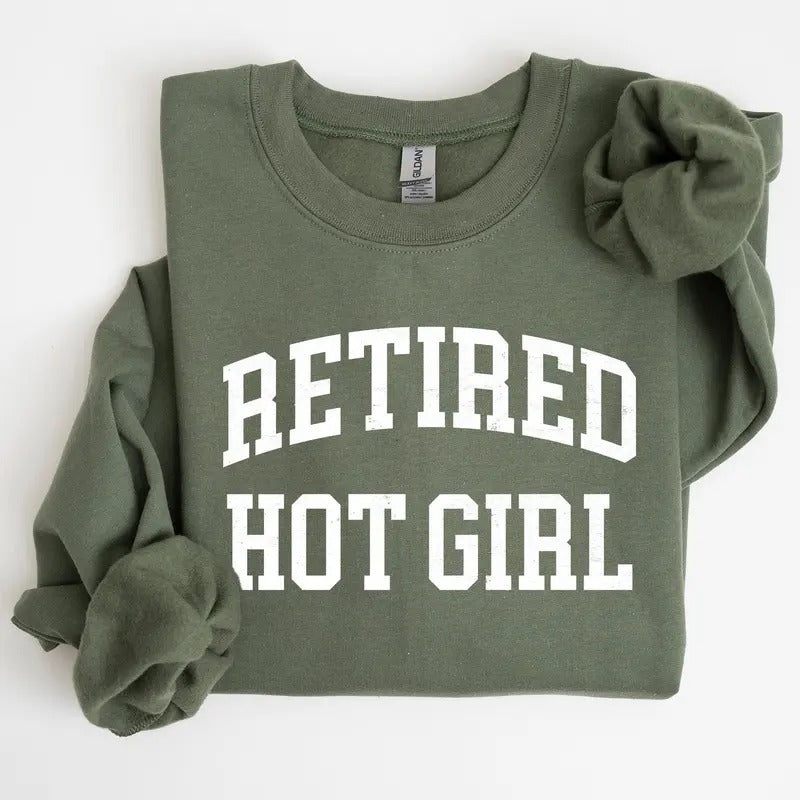 Retired Hot Girl T-Shirts, Hoodie, Sweatshirt