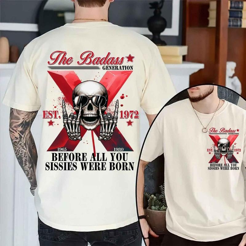 Retro Gen X Custom Year Badass Generation Before All You Sissies Were Born 1980 Cute Gen X Shirt Gen X Shirt T-Shirts, Hoodie, Sweatshirt