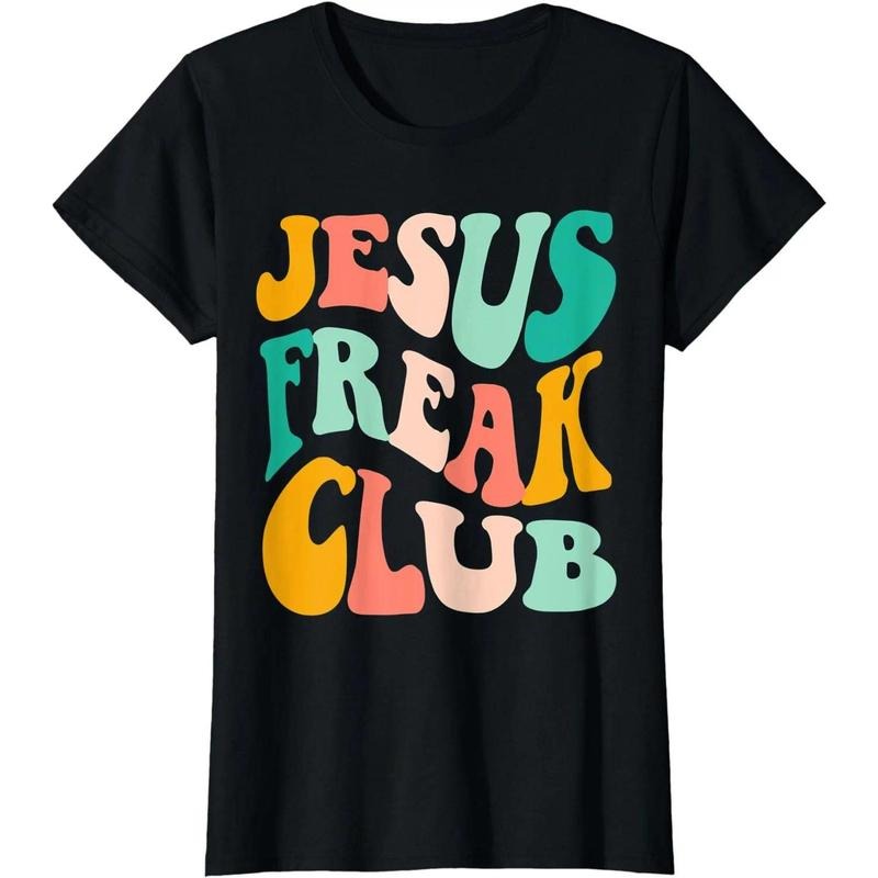 Retro Jesus-Freak Club Bible Verse Jesus-Lover Empathy Tee T-Shirt Hoodie Sweatshirt | PrintMintTees.com