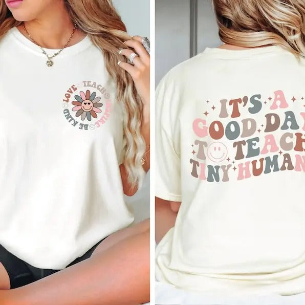 Retro Teacher Shirt, Teacher Appreciation Gift, It's A Good Day To Teach Tiny Humans Teacher Shirt, Teach Love Inspire...