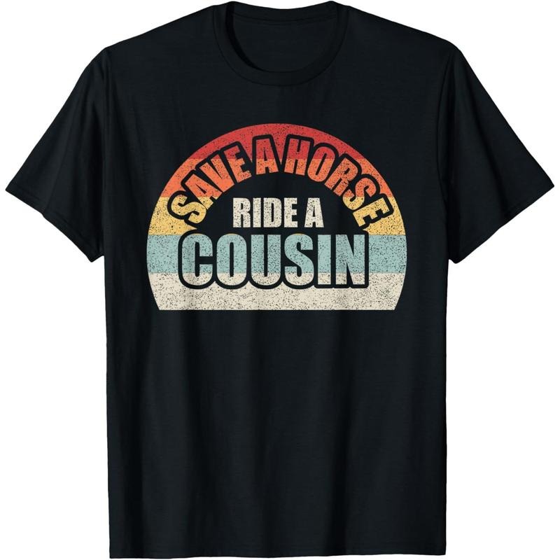 Retro Vintage Save a Horse Ride A Cousin T-Shirt made in usa Hoodie Sweatshirt | PrintMintTees.com