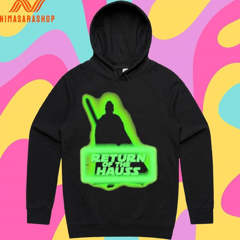 Return Of The Hauss Shirts