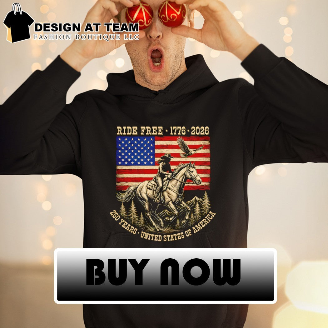 Ride Free 1776 2026 USA 250 Years Patriotic Cowboy Horse American Flag shirt