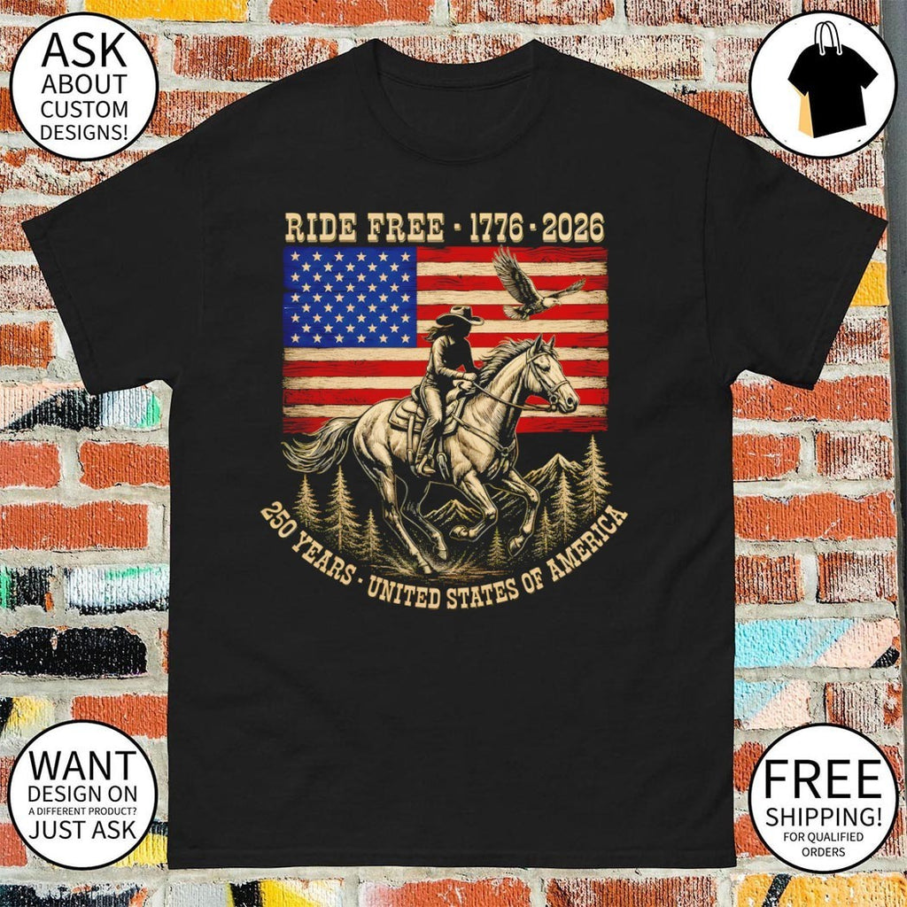 Ride Free 1776 2026 USA 250 Years Patriotic Cowboy Horse American Flag shirt