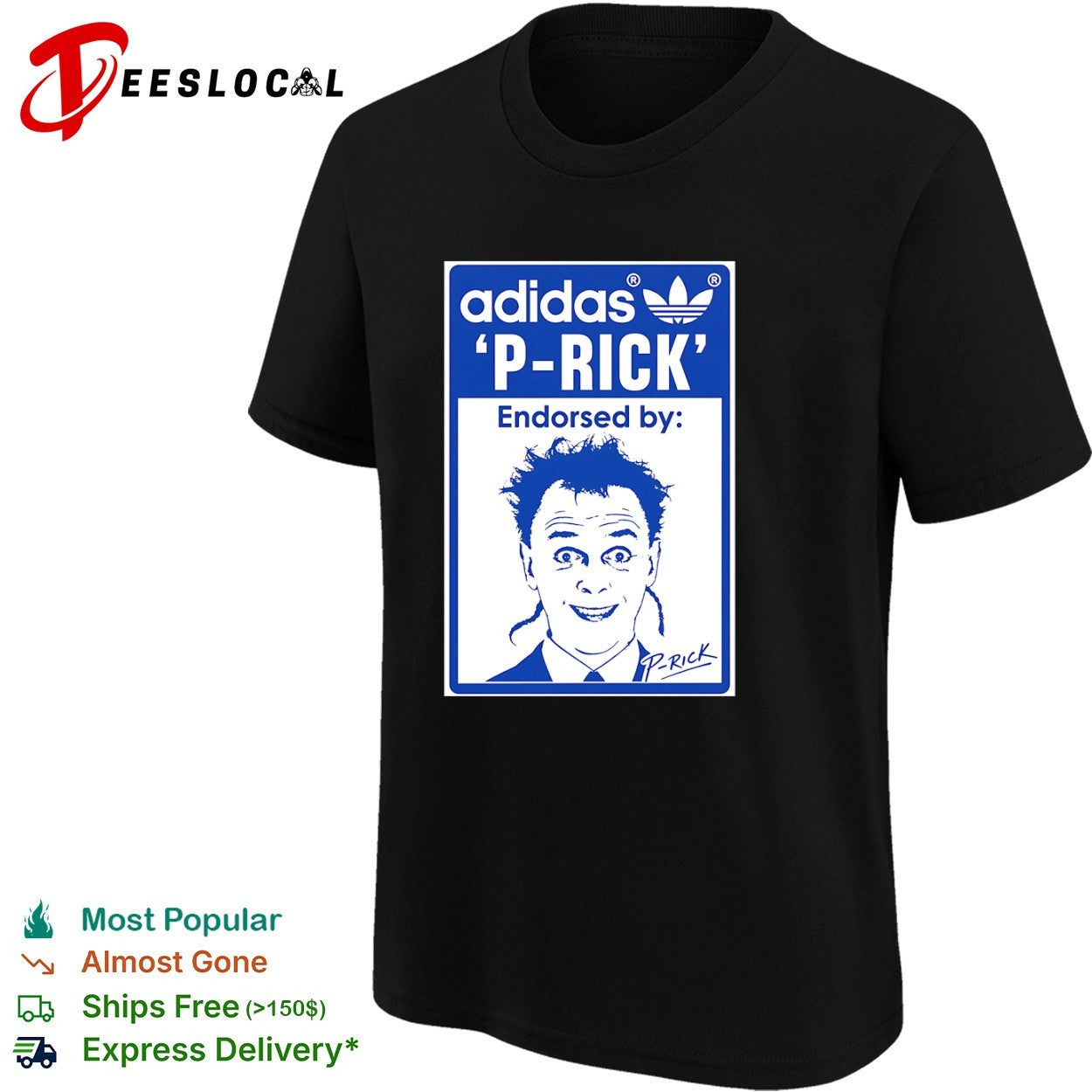 Rik Mayall Bottom Prick Endorsed by Rick shirt