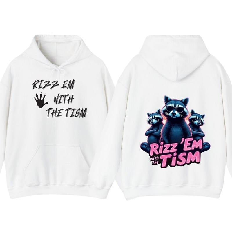 Rizz 'Em with the Tism T-Shirt, Hoodie
