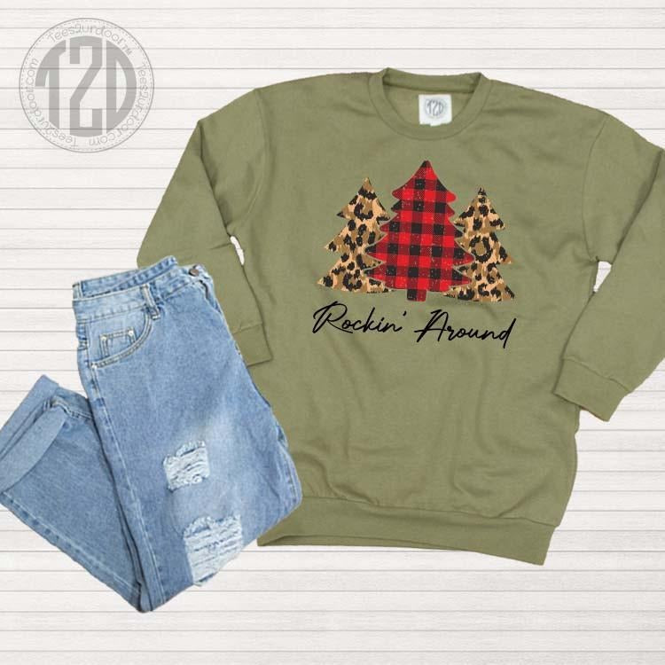 Rockin Around the Christmas Tree T2D Sweatshirt Shirt Hoodie | PrintMintTees.com