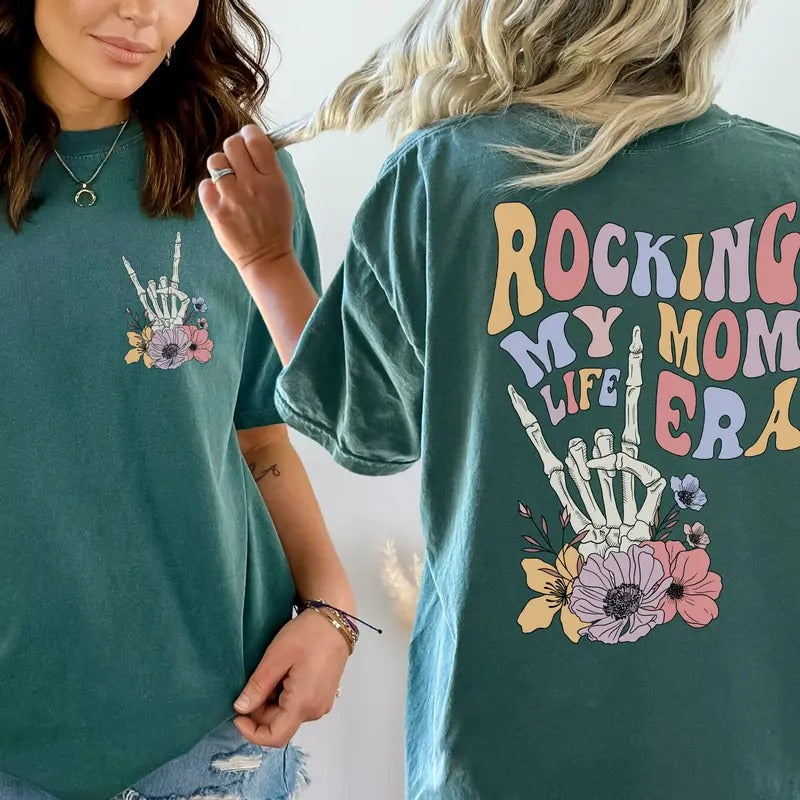Rocking My Mom Life Era Shirt Rocking The Mom Life Skeleton Comfort Colors Mama Tshirt In My Mom Era Shirt Mothers Day...