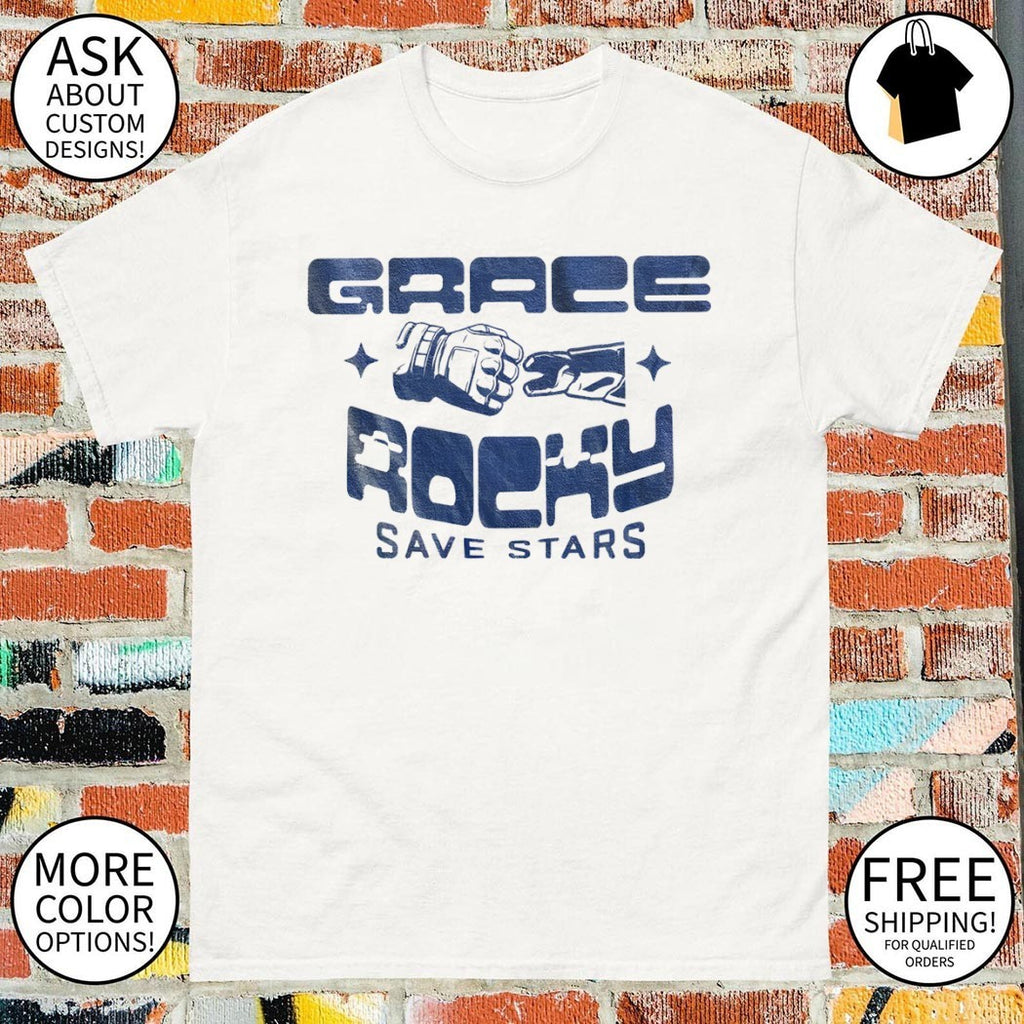 Rocky Alien Grace Rocky Save Stars Project Hail Mary shirt