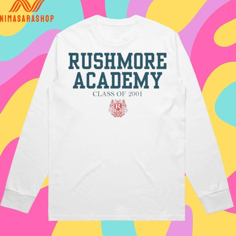 Rushmore Academy Class Of 2001 Shirts